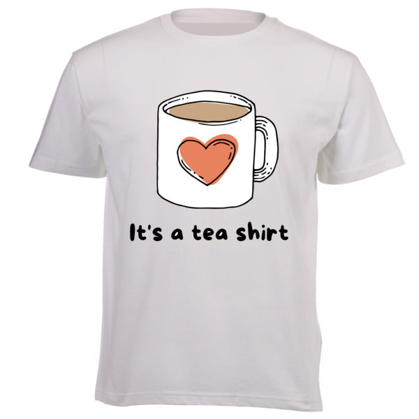 "It's a tea shirt" Short Sleeve T-Shirt